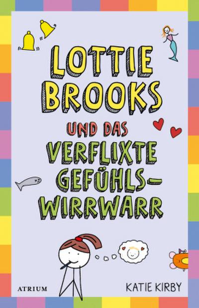 Lottie Brooks und das verflixte Gefühlswirrwarr