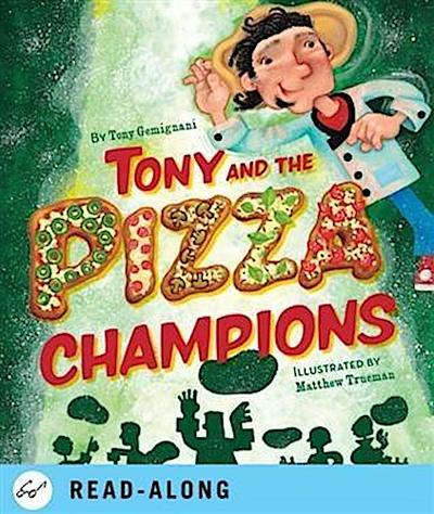 Tony and the Pizza Champions