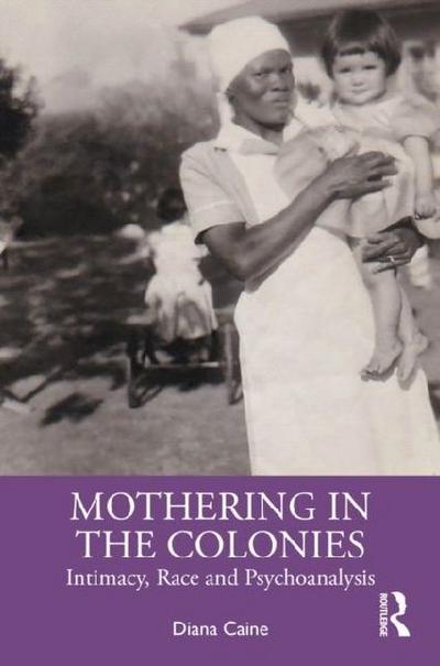 Mothering in the Colonies