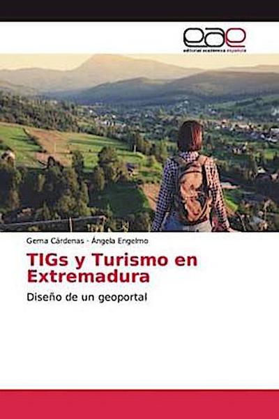 TIGs y Turismo en Extremadura