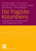 Die Tragödie Kolumbiens