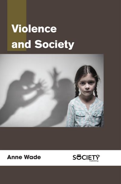 Violence and Society
