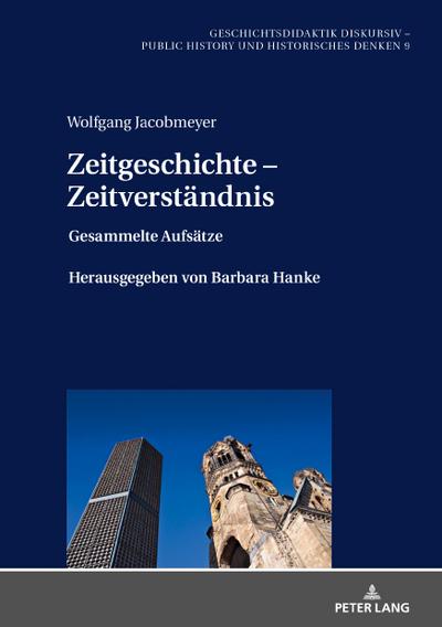 Zeitgeschichte ¿ Zeitverständnis