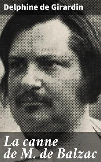 La canne de M. de Balzac