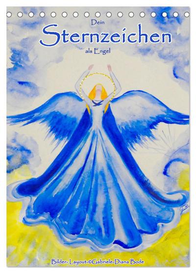 Dein Sternzeichen als Engel (Tischkalender 2026 DIN A5 hoch), CALVENDO Monatskalender