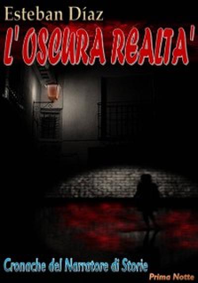 L’oscura Realtà