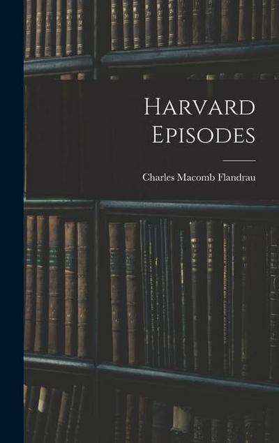 Harvard Episodes