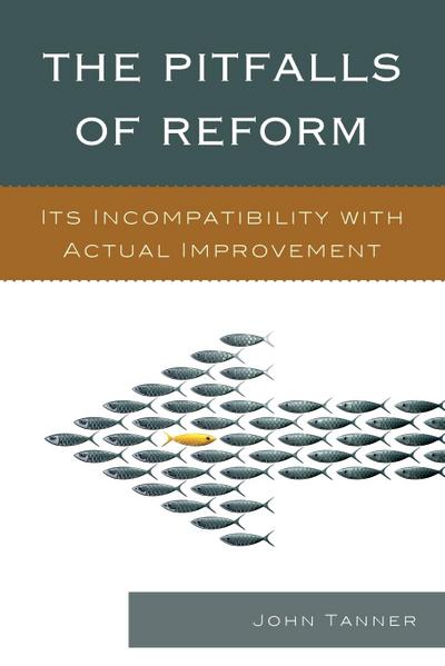 Pitfalls of Reform