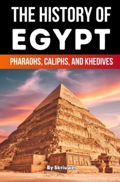 The History of Egypt