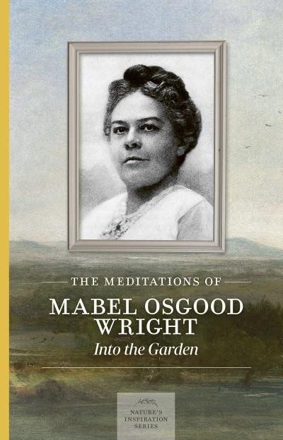 The Meditations of Mabel Osgood Wright
