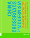 China - Crossroads of Modernism