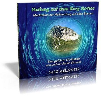 Heilung auf dem Berg Gottes, 1 Audio-CD