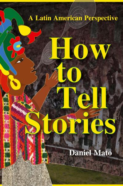 How to Tell Stories