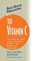 User’s Guide to Vitamin C