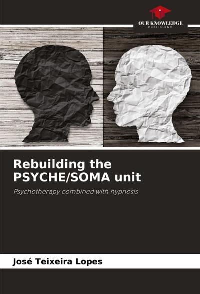 Rebuilding the PSYCHE/SOMA unit