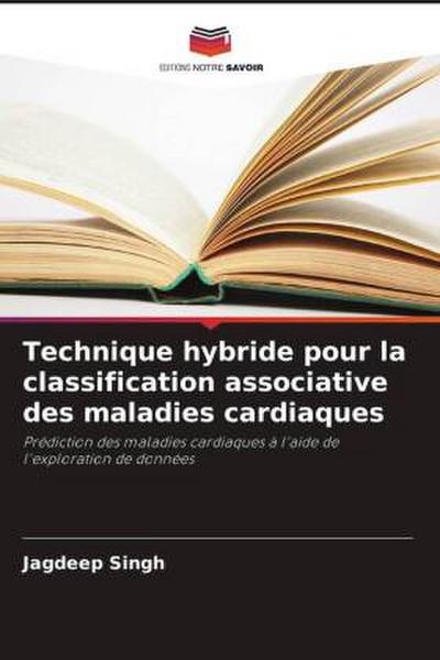 Technique hybride pour la classification associative des maladies cardiaques