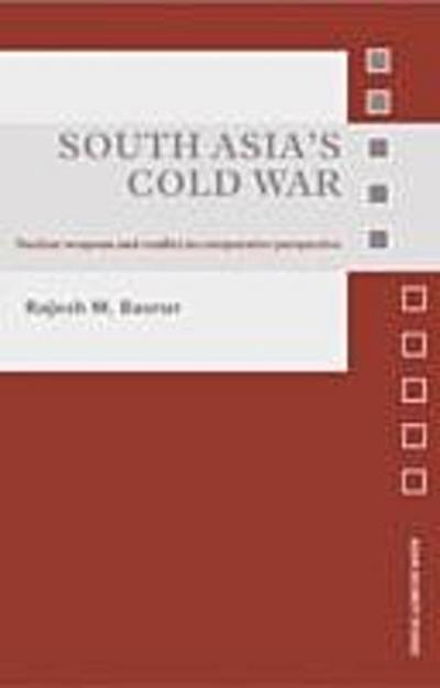 South Asia’’s Cold War