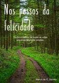Nos Passos Da Felicidade