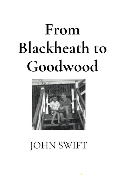 From Blackheath to Goodwood