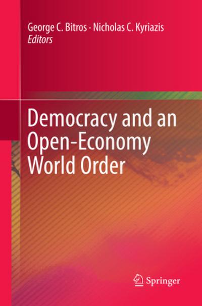 Democracy and an Open-Economy World Order