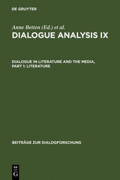 Dialogue Analysis IX: Dialogue in Literature and the Media, Part 1: Literature