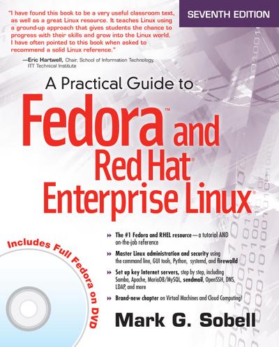 Practical Guide to Fedora and Red Hat Enterprise Linux, A