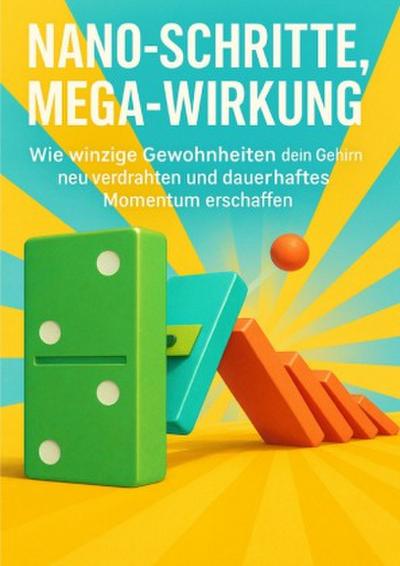 Nano-Schritte, Mega-Wirkung