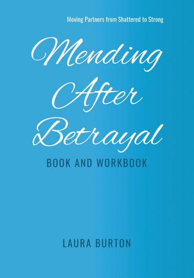 Mending After Betrayal-Book and Workbook