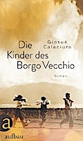 Die Kinder des Borgo Vecchio