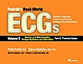 Podrids Real-World ECGs: Volume 5, Narrow and Wide Complex Tachyarrhythmias and Aberration-Part B: Practice Cases