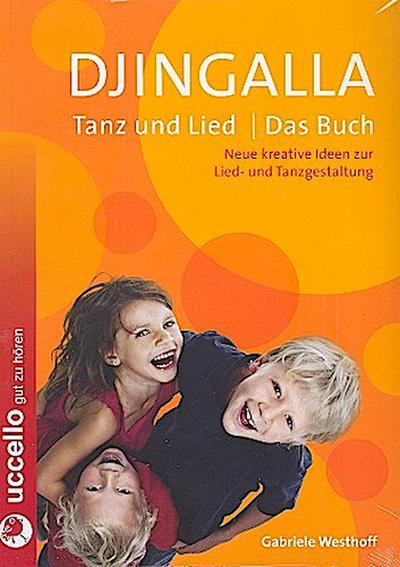 Djingalla: Tanz und Lied - Das Buch