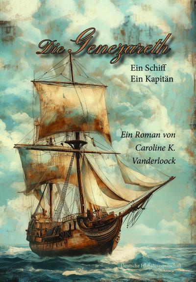 Die Genezareth - Ein Schiff - Ein Kapitän