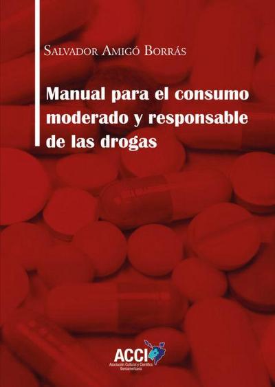 Amigó Borrás, S: Manual para el consumo moderado y responsab