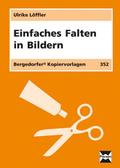 Einfaches Falten in Bildern