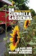 On Guerrilla Gardening