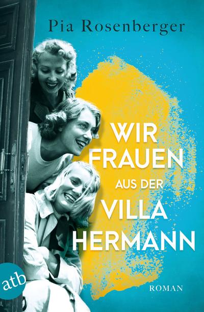 Wir Frauen aus der Villa Hermann