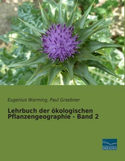 Lehrbuch der ökologischen Pflanzengeographie - Band 2