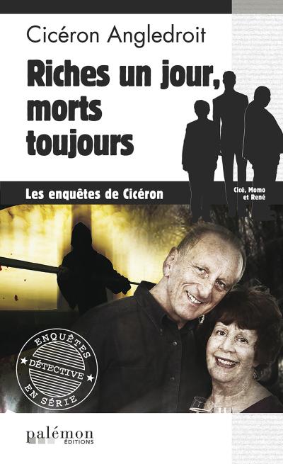 Riches un jour, morts toujours