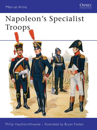 Napoleon’s Specialist Troops