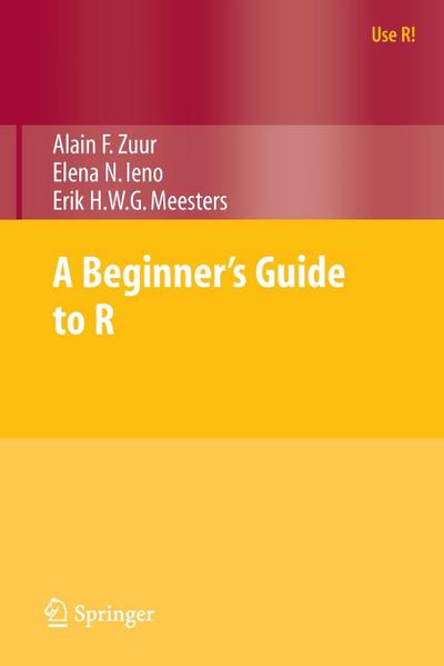 A Beginner’s Guide to R