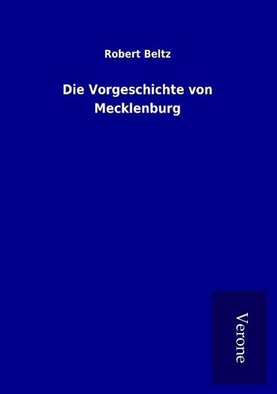 Die Vorgeschichte von Mecklenburg