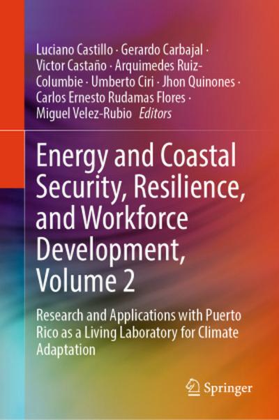 Energy and Coastal Security, Resilience, and Workforce Development, Volume 2