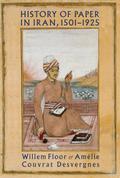 History of Paper in Iran, 1501-1925