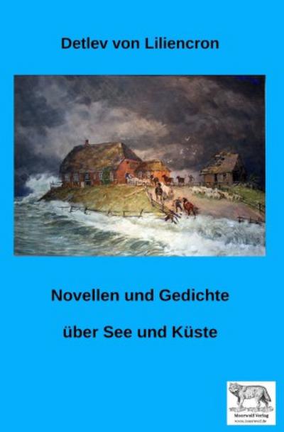 Novellen und Gedichte über See und Küste