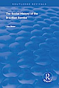 The Social History of the Brazilian Samba