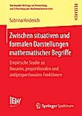 Zwischen situativen und formalen Darstellungen mathematischer Begriffe