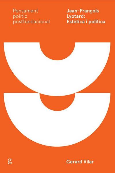 Jean-François Lyotard : estètica i política