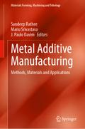 Metal Additive Manufacturing