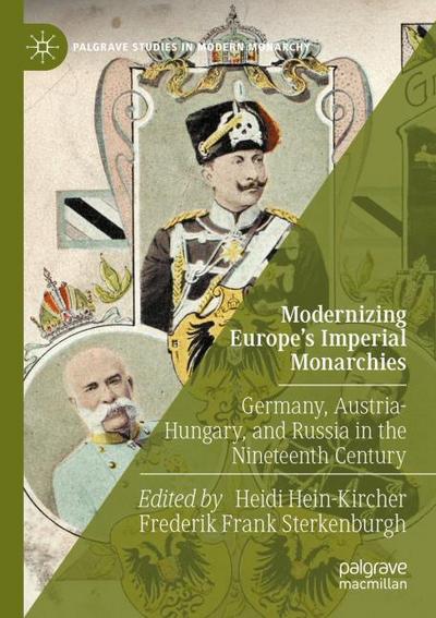 Modernizing Europe’s Imperial Monarchies