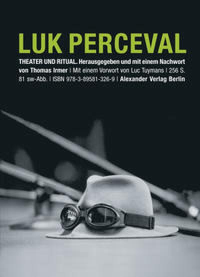 Luk Perceval: Theater und Ritual
